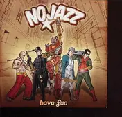 No Jazz - Have Fun