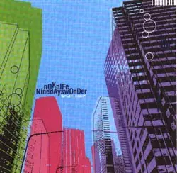 No Knife / Nine Days Wonder - Split EP
