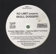No Limit presents Skull Duggery - If It Don't Make Dollars...