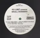 12inch Vinyl Single - No Limit presents Skull Duggery - If It Don't Make Dollars...