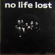 No Life Lost - Directionless