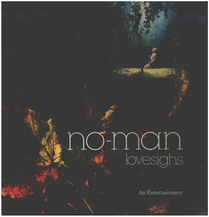 No-Man - Lovesighs - An Entertainment