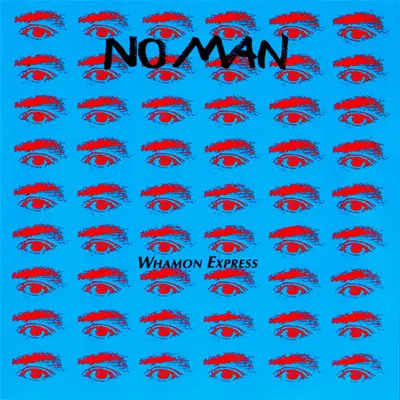 No Man - Whamon Express