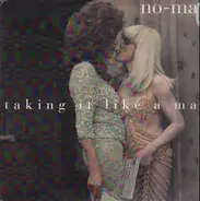 No-Man - Taking It Like A Man