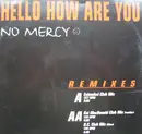 2 x 12'' - No Mercy - Hello How Are You