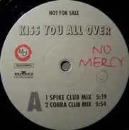 No Mercy - Kiss You All Over / Bonita