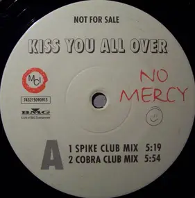 No Mercy - Kiss You All Over / Bonita