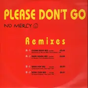 12inch Vinyl Single - No Mercy - Please Don't Go (Remixes) - Promo