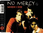 CD Single - No Mercy - When I Die
