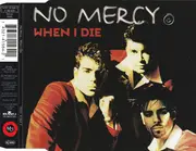 CD Single - No Mercy - When I Die