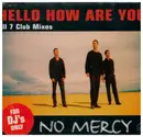 CD Single - No Mercy - Hello How Are You (All 7 Club Mixes)