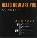 12inch Vinyl Single - No Mercy - Hello How Are You - Promo