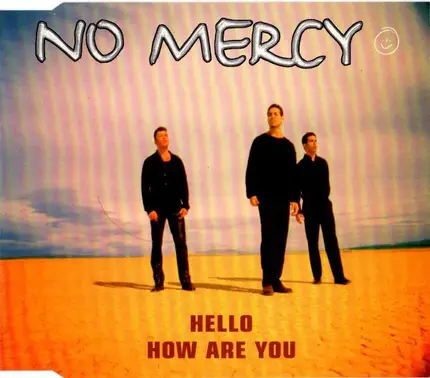 No Mercy - Hello How Are You