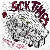 No Mistake , Sick Times