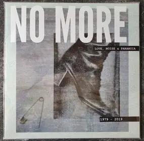 No More - Love, Noise & Paranoia