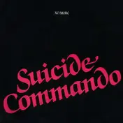 No More - Suicide Commando