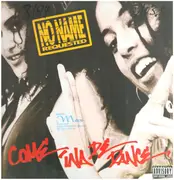 12inch Vinyl Single - No Name Requested - Come Ina De Dance