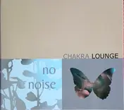 No Noise - Chakra Lounge