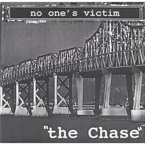 No One's Victim - The Chase