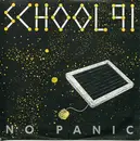 7inch Vinyl Single - No Panic - School '91