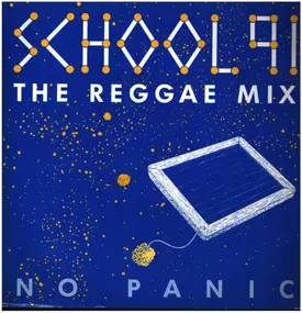 No Panic - School '91 Reggae Mix