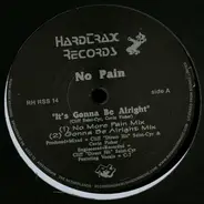 No Pain - It's Gonna BE Alright