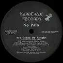 12inch Vinyl Single - No Pain - It's Gonna Be Alright