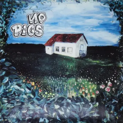 No Pigs - In Her House