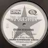 Double LP - No Question - No Question (Clean Versions)