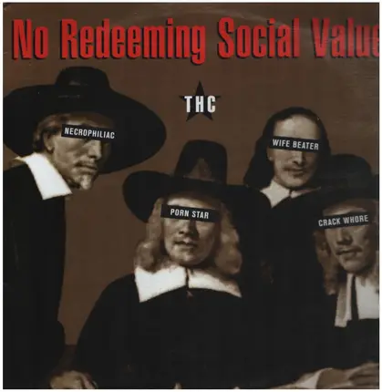 No Redeeming Social Value - THC