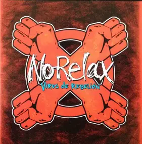 No Relax - Virus de Rebelion