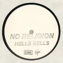 12inch Vinyl Single - No Religion - Hells Bells - WHITE LABEL