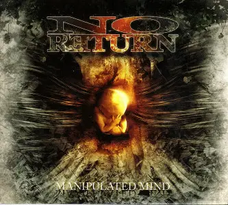 No Return - Manipulated Mind
