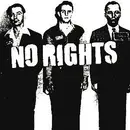 7inch Vinyl Single - No Rights - No Rights