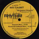 12inch Vinyl Single - No-Saint - Organic Chants / House Party - Yellow Labels