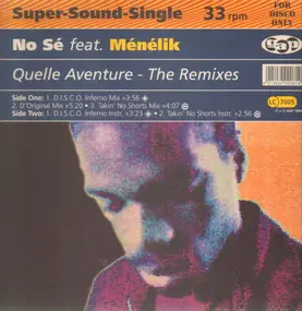 No Sé Feat. Ménélik - Quelle Aventure - The Remixes