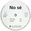12inch Vinyl Single - No Sé - Sechs Tage