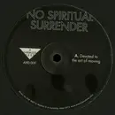 12inch Vinyl Single - No Spiritual Surrender - Devoted To The Art Of Moving