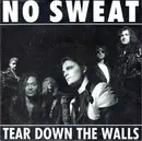 7inch Vinyl Single - No Sweat - Tear Down The Walls