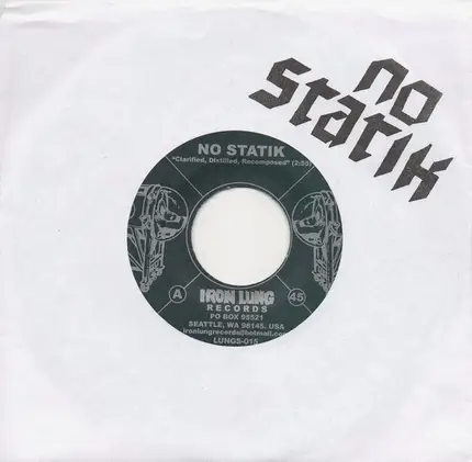No Statik - Clarified, Distilled, Recomposed/We All Die In The End