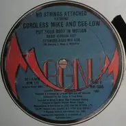 No Strings Attached Featuring Cordless Mike And Cee-Low - Put Your Body In Motion