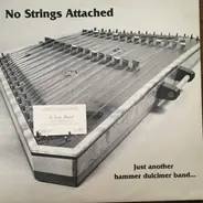 No Strings Attached - Just Another Hammer Dulcimer Band...