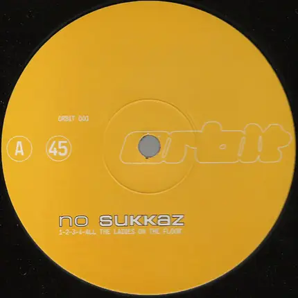 No Sukkaz - 2-3-4-All The Ladies On The Floor