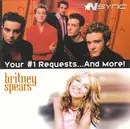 CD - NSYNC / Britney Spears - Your #1 Requests...And More!