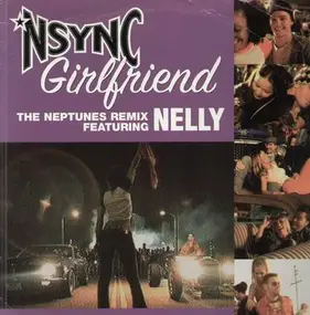 *NSYNC - Girlfriend (The Neptunes Remix)
