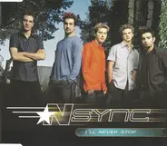 *nsync - I'll Never Stop