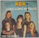 7inch Vinyl Single - Nqb - Long Long Weekend