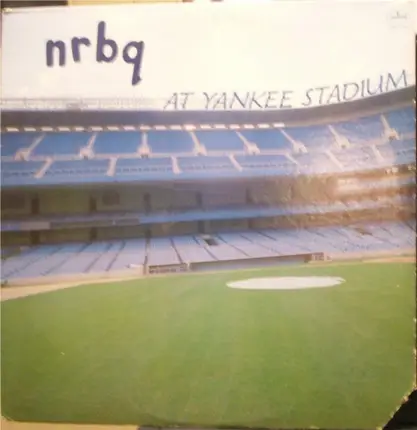 Nrbq - At Yankee Stadium