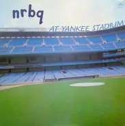 Nrbq - At Yankee Stadium