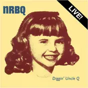 NRBQ - Diggin' Uncle Q